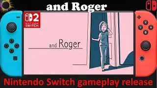 and Roger - Nintendo Switch / Switch 2 Compatible gameplay release