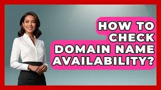 How To Check Domain Name Availability? - Learn As An Adult
