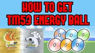 How to Get the TM53 Energy Ball in Pokemon Heartgold/Soulsilver