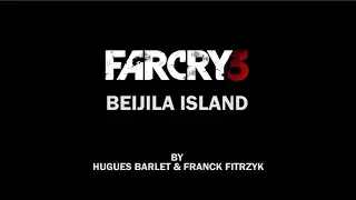 Beijila Island - Far Cry 3 Map - Walkthrough