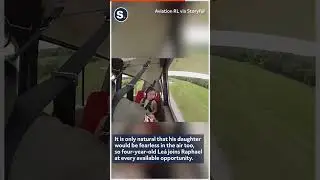 Four-Year-Old Girl Enjoys Dad's Spectacular Aerobatic Maneuvers