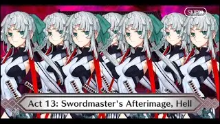FGO: Samurai Remnant Collab: 𝐀𝐜𝐭 𝟏𝟑: Swordmaster's Afterimage, Hell