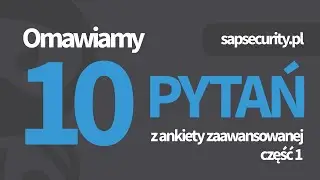SAP Security One Level Higher ⬆️ Discussing 10 Questions from the Advanced Survey 🔍 1/2 | GRC NINJA