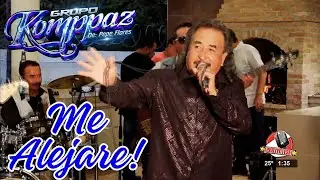 Me Alejare ~ Grupo Komppaz De Pp Flores