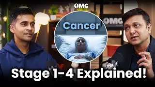 Understanding Cancer Stages in 12 Minutes | Dr.V.K. Agarwal | OMG with Divas Gupta