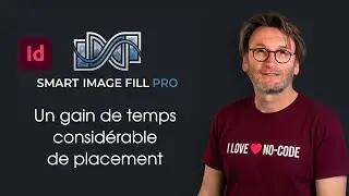 Nouveau script InDesign &mdash; Smart Image Fill PRO, outil de remplissage intelligent de cadres d&rsquo;images