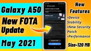 Samsung Galaxy A50 May 2021 Update with New Features & April Security Patch | Size 120 MB | 🔥