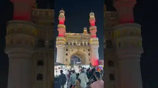Night time at Charminar | Hyderabad