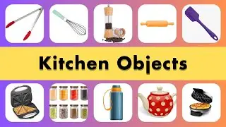 Kitchen Objects in English | Kitchen Utensils Name | English Vaathi