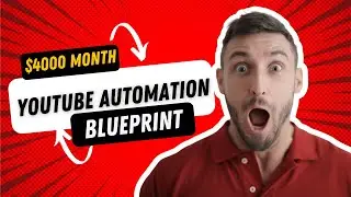 How to Make $4,000/Month with YouTube Automation! (Step-by-Step Blueprint)