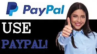 How To Use PayPal Mobile App (2025)