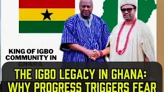 Nigeria Must Go: The Igbo Legacy In Ghana: Why Progress Triggers Fear - Analysis & Opinion