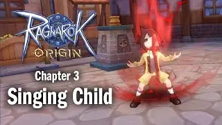 Ragnarok Origin Lore: Chapter 3 - The Singing Child | English Gameplay and Story