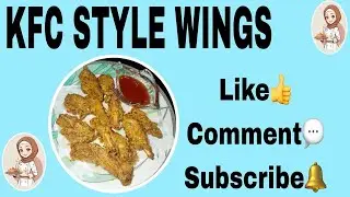 KFC STYLE WINGS | By Desi Kitchen | Subscribe must 👍☺️#homecuisine #cookingrecipe #foodforfoodies 
