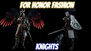 Rep 490 For Honor fashion showcase (Knights)