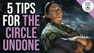 5 Spoiler-Free Tips for The Circle Undone (ARKHAM HORROR: THE CARD GAME)