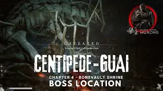 Black Myth: Wukong | Chief Centipede Guai Boss Location - Bonevault | Chapter 4 Webbed Hollow