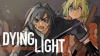 【Dying Light】LIVE With @CeresFauna