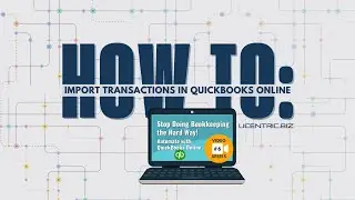 Automate Cash In: Import Transactions in QuickBooks Online