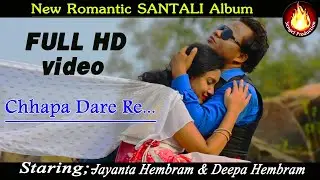 NEW SANTALI ALBUM CHHAPA DARE RE // SENGEL PRODUCTION// Latest Santali album 2019