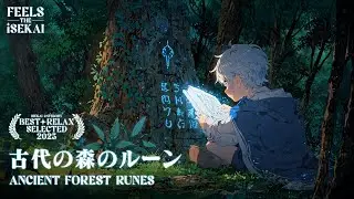 🎧 Isekai Relaxing Music & Ambience | Ancient Forest Runes 🔮 | Night Forest Ambience 🌲 [Free BGM]