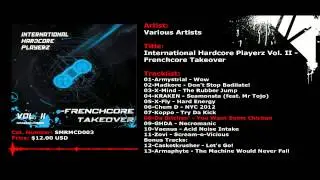 Various Artists - International Hardcore Playerz Vol. II - Frenchcore Takeover