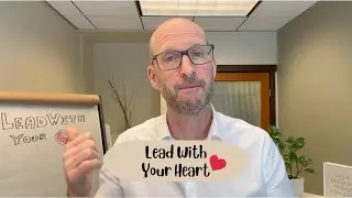 Lead With Your Heart