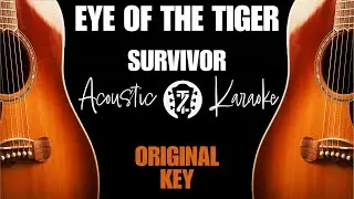 Eye of the Tiger (Acoustic Karaoke - Original Key)