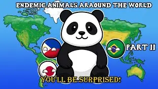 Endemic Animals Around The World Part II