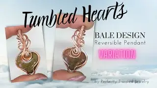 Make it swirl! Variation Tumbled Heart wire wrapped Pendant  bale design 2