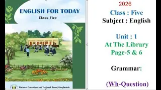 English For Today,Class 5,Unit 1,Page 5 & 6