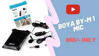 Boya BYM1 Mic Unboxing and First Look || बोया का BY-M1 माइक 2021 ||