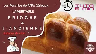 BRIOCHE a l'Ancienne Facile  en 3 ingrédients  ( Filandreuse, moelleuse) TUTO RAPIDE en 5 min