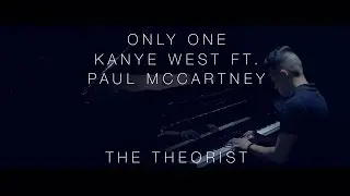 Kanye West ft. Paul McCartney - Only One | The Theorist Piano Cover