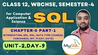 SQL Class12 Semester 4 🔥 | Chapter 6 Part 1 Unit 2 | Computer Application & Science