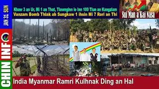 Jan 31: India-Myanmar Ramri Kulh Ding Mizoram ah an Hal, Sungkaw 1 ihsin Mi 7 Bomb in a That