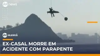 Ex-casal morre ap&oacute;s queda de parapente por falha em equipamento | #SBTManh&atilde;