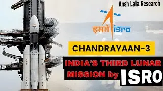 Chandrayaan 3 Launched by ISRO | India's biggest Achievement | Ansh Lala Research