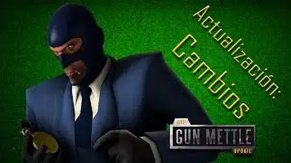 TF2 - Todos los cambios de armas / Gun Mettle Update
