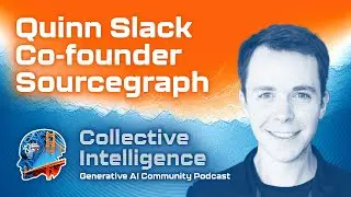 Shaping the Future of Developer Productivity with Sourcegraph CEO - Quinn Slack