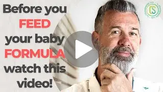 Before you feed your baby formula - Watch this video!