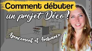 Comment d&eacute;marrer un projet de d&eacute;coration int&eacute;rieure? PLAN + AMBIANCE - &Eacute;pisode 2