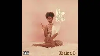 Up Late - Ari Lennox (Shaina B)