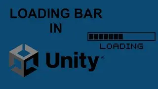 LOADING BAR | Unity Tutorials ep.7