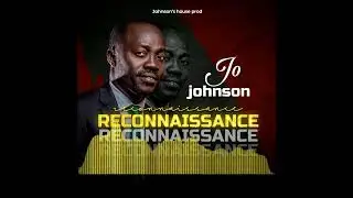 Jo Johnson Reconnaissance ( Audio Officiel )