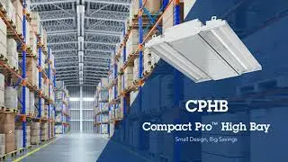 Compact Pro&trade; High Bay Product Feature Video