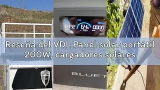 Reseña del VDL Panel solar portátil 200W, cargadores solares monocristalinos de 20V, módulos solares