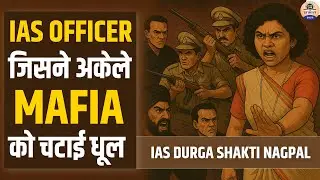 The True Story of IAS Durga Shakti Nagpal | Battle Against the Mafia | Bravery in Uniform