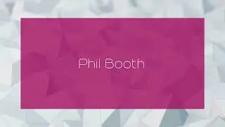 Phil Booth - appearance