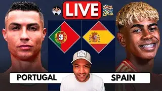 🔴PORTUGAL vs SPAIN WATCH ALONG | Full Match Reaction | UEFA Nations League FINAL